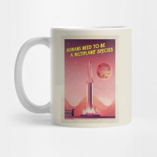 Humans need to be a multiplanet species, SpaceX Starship — Vintage space poster Mug